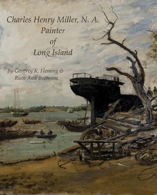 Book cover for Charles Henry Miller, N. A.: Painter of Long Island