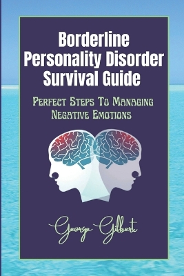 Book cover for Borderline Personality Disorder Survival Guide