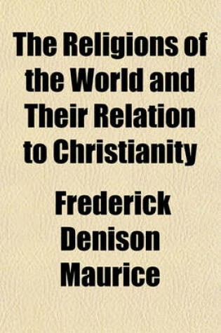 Cover of The Religions of the World and Their Relation to Christianity