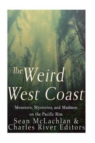 Cover of The Weird West Coast