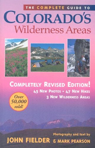 Book cover for The Complete Guide to Colorado's Wilderness Areas