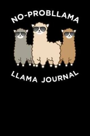 Cover of No Probllama Llama Journal