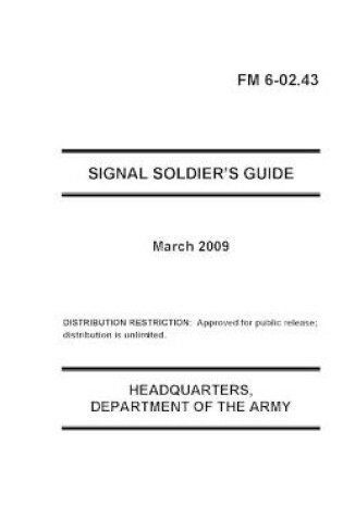 Cover of FM 6-02.43 Signal Soldier's Guide