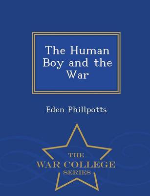 Book cover for The Human Boy and the War - War College Series