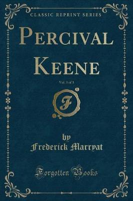 Book cover for Percival Keene, Vol. 3 of 3 (Classic Reprint)