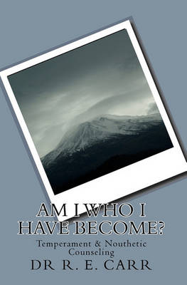 Book cover for Am I Who I have Become?