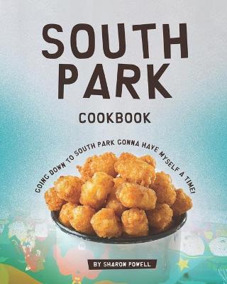 Book cover for South Park Cookbook