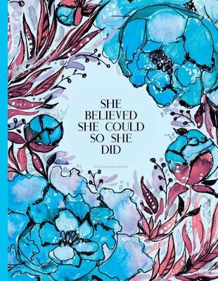 Book cover for Dot Grid Journal Notebook - She Believed She Could So She Did