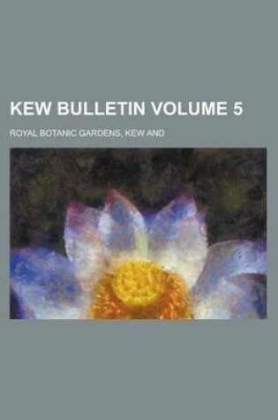 Cover of Kew Bulletin Volume 5