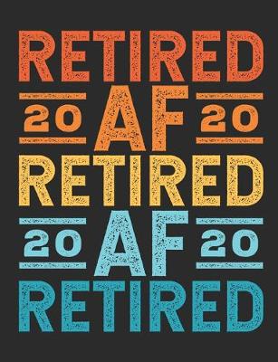 Book cover for Retired AF 2020