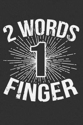 Book cover for 2 Words 1 Finger