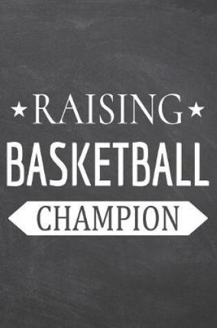 Cover of Raising Basketball Champion