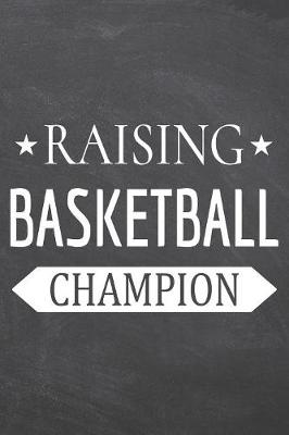 Book cover for Raising Basketball Champion