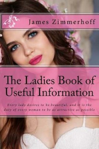 Cover of The Ladies Book of Useful Information