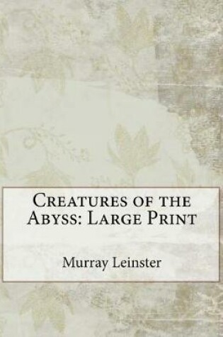 Cover of Creatures of the Abyss