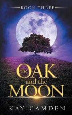 Book cover for The Oak and the Moon