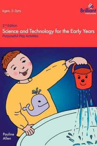 Cover of Science and Technology For The Early Years