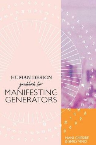 Cover of Human Design Guidebook for Manifesting Generators