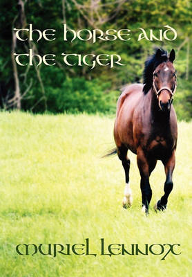 Book cover for the Horse and the Tiger