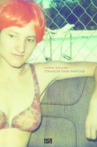 Cover of Stefanie Schneider: Stranger than Paradise