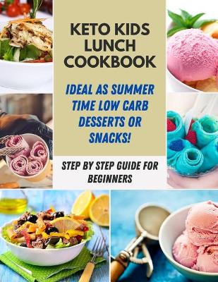 Book cover for Keto Kids Lunch cookbook