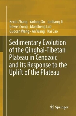 Cover of Sedimentary Evolution of the Qinghai-Tibetan Plateau in Cenozoic and its Response to the Uplift of the Plateau