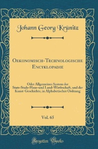 Cover of Oekonomisch-Technologische Encyklopadie, Vol. 65