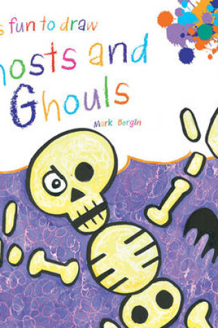 Cover of It's Fun to Draw Ghosts and Ghouls