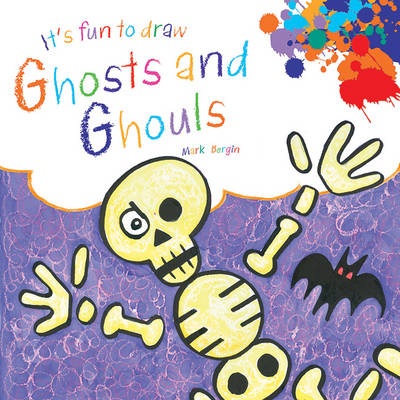 Cover of It's Fun to Draw Ghosts and Ghouls