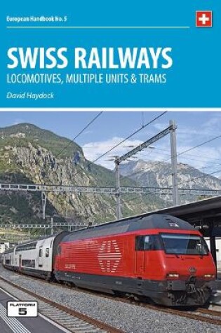 Cover of Swiss Railways 5th Edition