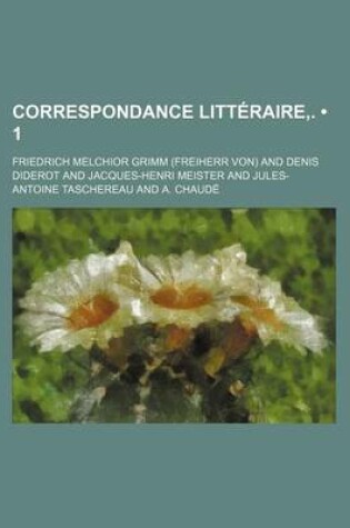 Cover of Correspondance Litteraire, . (1)
