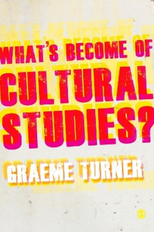 Cover of What′s Become of Cultural Studies?