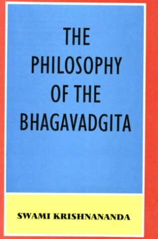 Cover of The Philosophy of the Bhagavad Gita