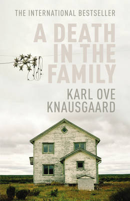 A Death in the Family by Karl Knausgaard