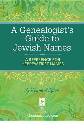 Book cover for A Genealogist's Guide to Jewish Names