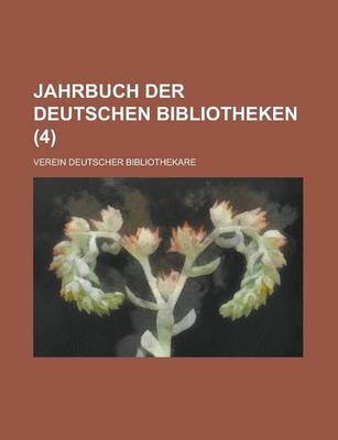 Book cover for Jahrbuch Der Deutschen Bibliotheken (4)