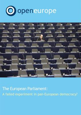 Book cover for The European Parliament - A Failed Experiement in Pan European Democracy