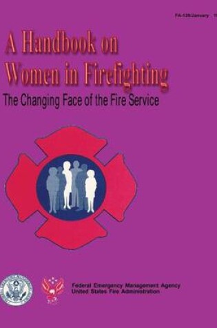 Cover of The Changing Face of the Fire Service