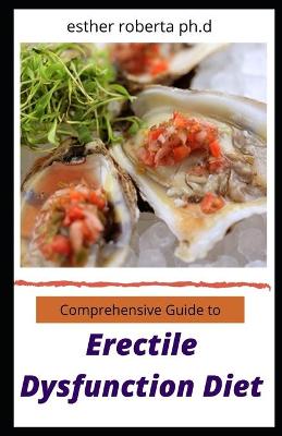Book cover for Comprehensive Guide to Erectile Dysfunction Diet