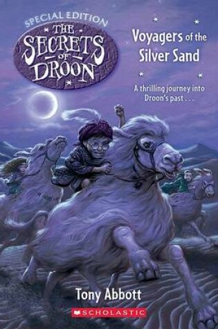 Cover of Secrets of Droon Special Ed: Voyagers of the Silver Sand