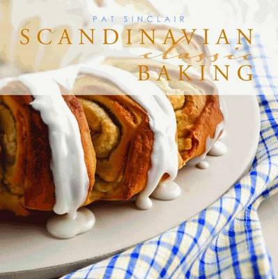 Cover of Scandinavian Classic Baking