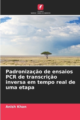 Book cover for Padronização de ensaios PCR de transcrição inversa em tempo real de uma etapa