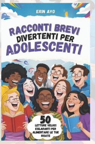 Cover of Racconti Brevi Divertenti Per Adolescenti