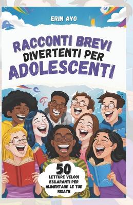 Book cover for Racconti Brevi Divertenti Per Adolescenti