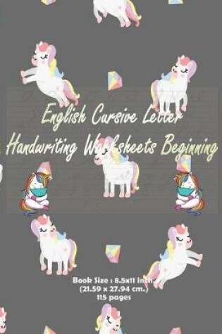 Cover of English Cursive Letter Handwriting Worksheets Beginning