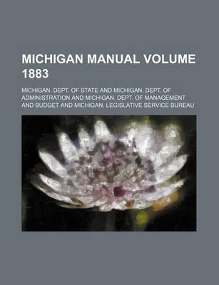 Book cover for Michigan Manual Volume 1883