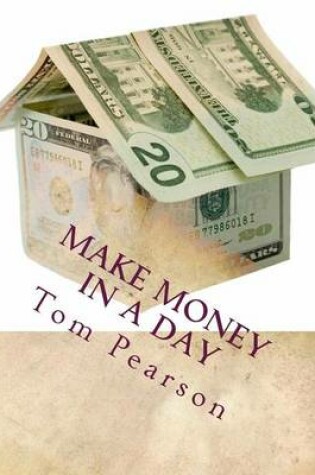 Cover of Make Money in a Day