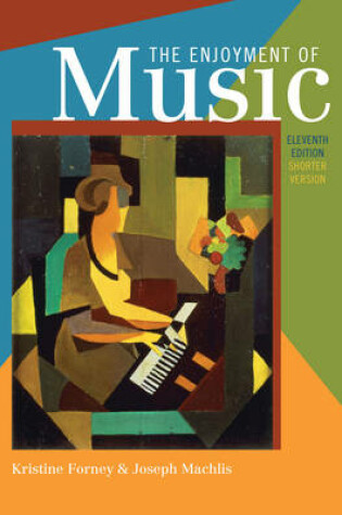 Cover of The Enjoyment of Music: Shorter Version