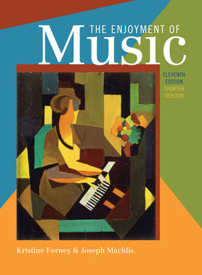 Book cover for The Enjoyment of Music: Shorter Version