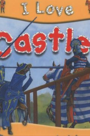 Cover of I Love Castles